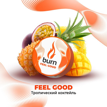 Burn Feel Good (Фил Гуд), 25 гр. - Табак для кальяна